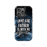 Christian phone cases: John 16:32 I am not alone for my Father is with me phone case iPhone 16 Pro / Tough Case