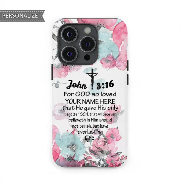 Christian Phone Cases: John 3:16 for God so loved personalized case
