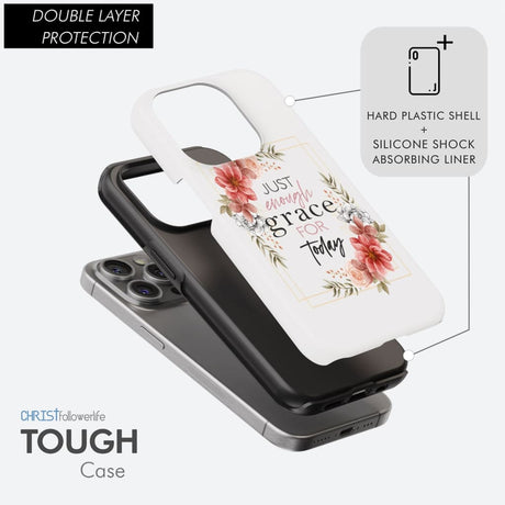 Christian phone cases: Just enough grace for today case