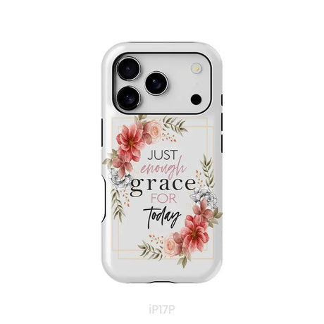 Christian phone cases: Just enough grace for today phone case iPhone 17 Pro / Tough Case