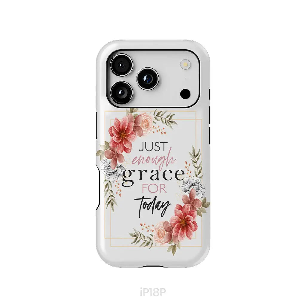 Christian phone cases: Just enough grace for today phone case iPhone 18 Pro / Tough Case