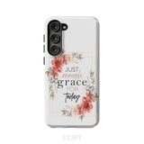 Christian phone cases: Just enough grace for today case Samsung Galaxy S23 Plus / Tough