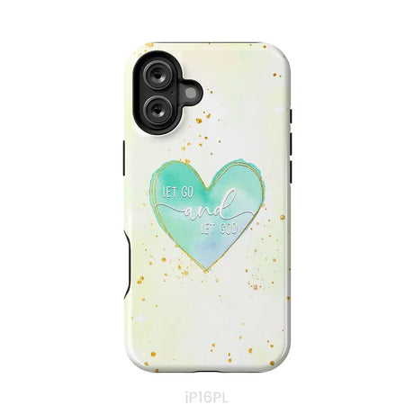 Christian phone cases: Let go and let God phone case iPhone 16 Plus / Tough Case