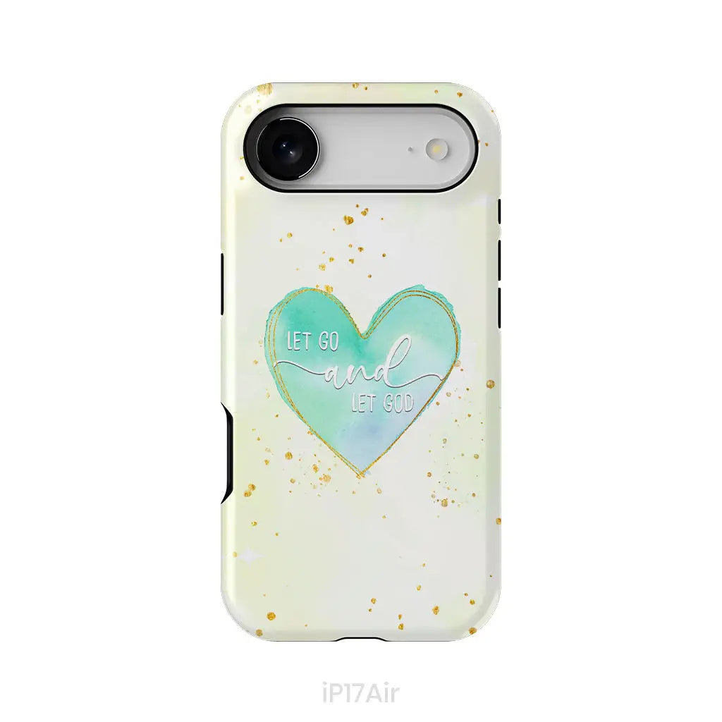 Christian phone cases: Let go and let God phone case iPhone 17 Air / Tough Case