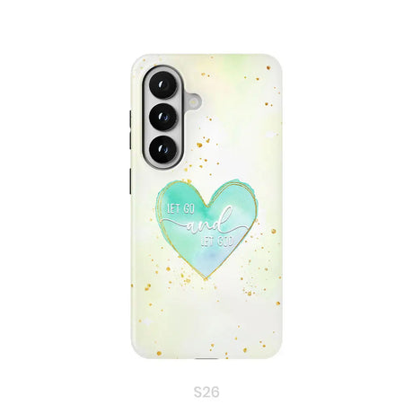 Christian phone cases: Let go and let God phone case Samsung Galaxy S26 / Tough Case