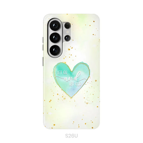Christian phone cases: Let go and let God phone case Samsung Galaxy S26 Ultra / Tough Case