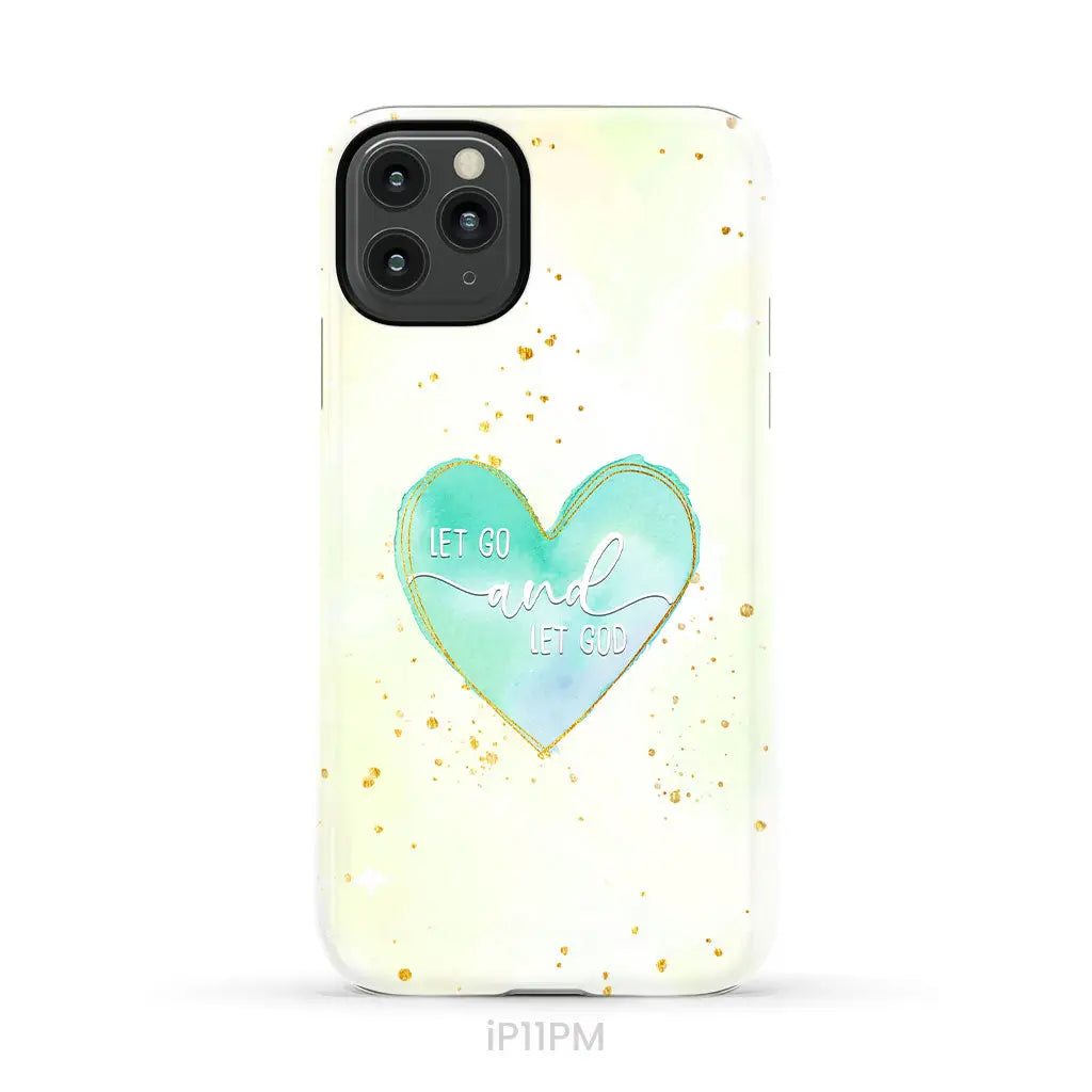 Christian phone cases: Let go and let God phone case iPhone 11 Pro Max / Tough Case