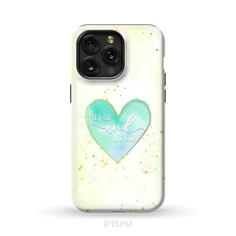 Christian phone cases: Let go and let God phone case iPhone 15 Pro Max / Tough Case