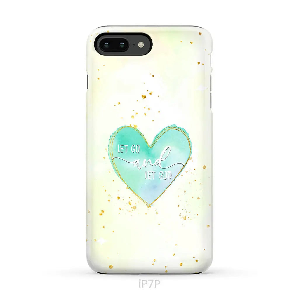 Christian phone cases: Let go and let God phone case iPhone 7 Plus / Tough Case