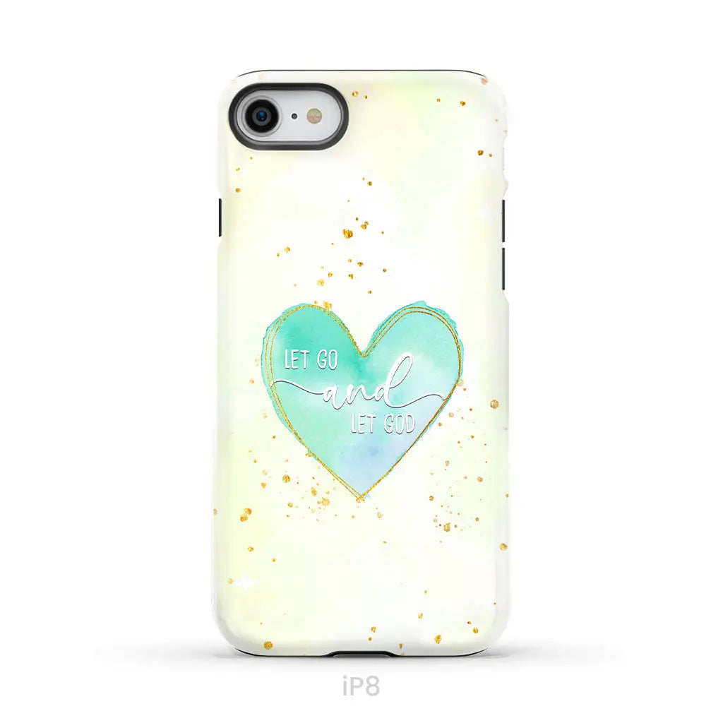 Christian phone cases: Let go and let God phone case iPhone 8 / Tough Case
