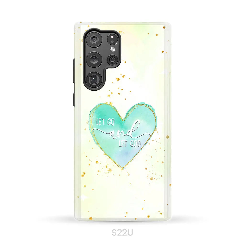 Christian phone cases: Let go and let God phone case Samsung Galaxy S22 Ultra / Tough Case