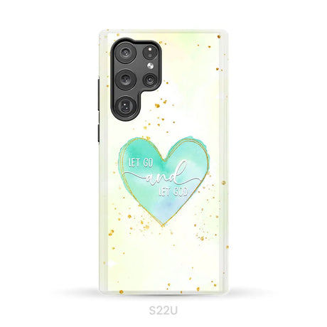 Christian phone cases: Let go and let God phone case Samsung Galaxy S22 Ultra / Tough Case
