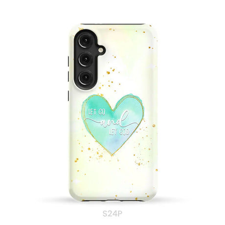 Christian phone cases: Let go and let God phone case Samsung Galaxy S24 Plus / Tough Case