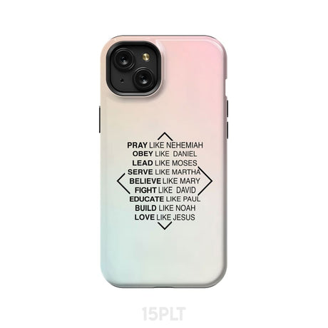 Christian phone cases: Pray like Nehemiah obey Daniel case iPhone 15 Plus / Tough