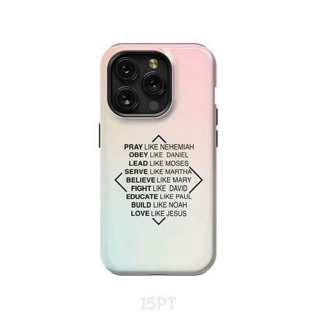 Christian phone cases: Pray like Nehemiah obey Daniel case iPhone 15 Pro / Tough