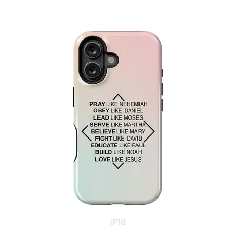 Christian phone cases: Pray like Nehemiah obey like Daniel phone case iPhone 16 / Tough Case