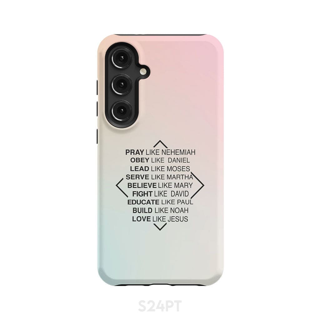 Christian phone cases: Pray like Nehemiah obey Daniel case Samsung Galaxy S24 Plus / Tough