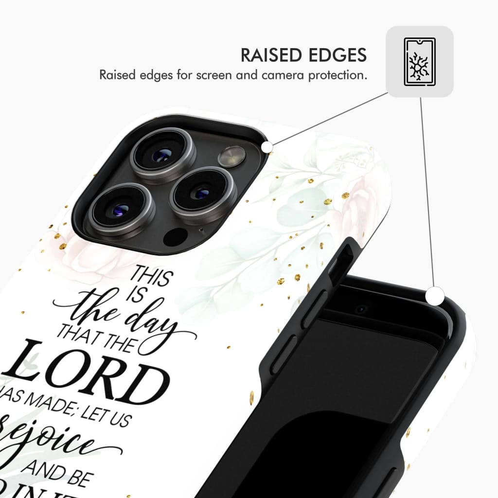 Christian phone cases: Psalm 118:24 ESV This is the day that Lord has made case