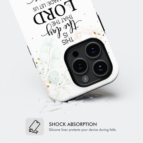 Christian phone cases: Psalm 118:24 ESV This is the day that Lord has made case
