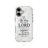 Christian phone cases: Psalm 118:24 ESV This is the day that the Lord has made phone case iPhone 17 / Tough Case