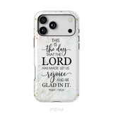 Christian phone cases: Psalm 118:24 ESV This is the day that the Lord has made phone case iPhone 18 Pro Max / Tough Case