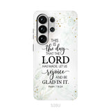 Christian phone cases: Psalm 118:24 ESV This is the day that the Lord has made phone case Samsung Galaxy S26 Ultra
