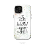 Christian phone cases: Psalm 118:24 ESV This is the day that Lord has made case iPhone 15 Plus / Tough