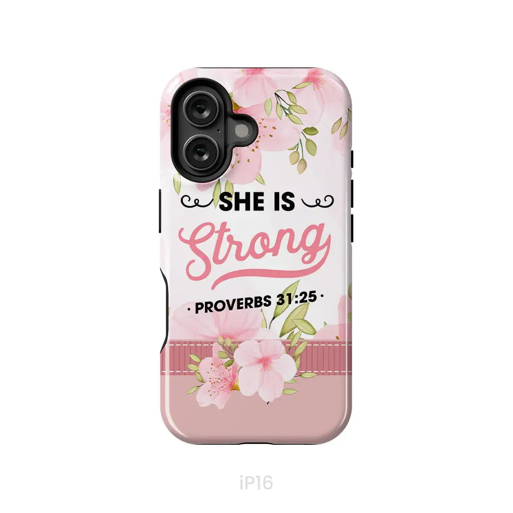 Christian Phone Cases: She Is Strong Proverbs 31:25 Floral Phone Case -  Christ Follower Life