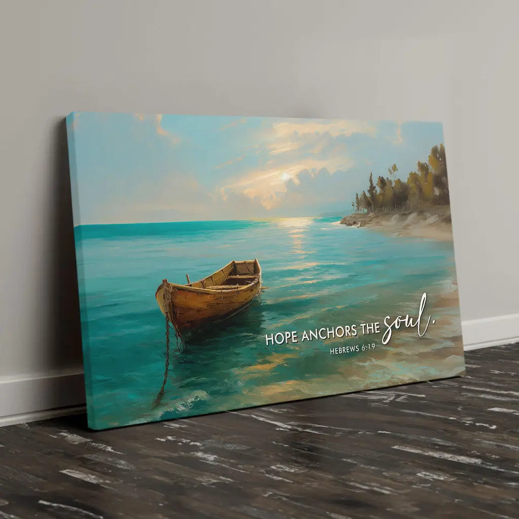 Hope Anchors the Soul Hebrews 6:19 wall art canvas featuring a peaceful boat on calm waters.
