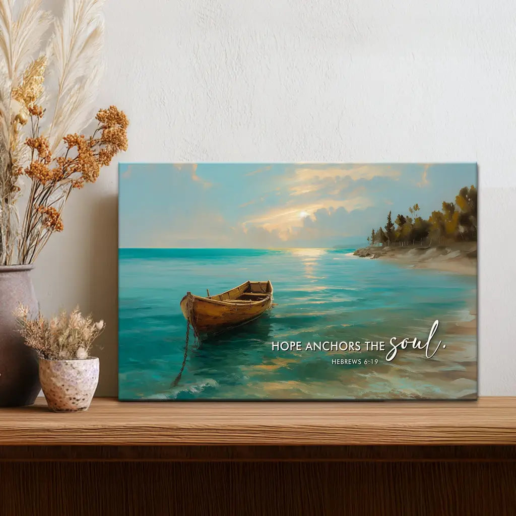 Hope Anchors the Soul Hebrews 6:19 Wall Art Canvas Print, Peaceful