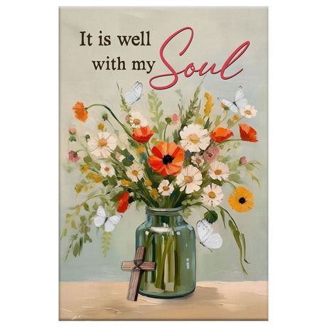 "It is Well With My Soul" canvas with floral jar, adding faith and beauty to any space.