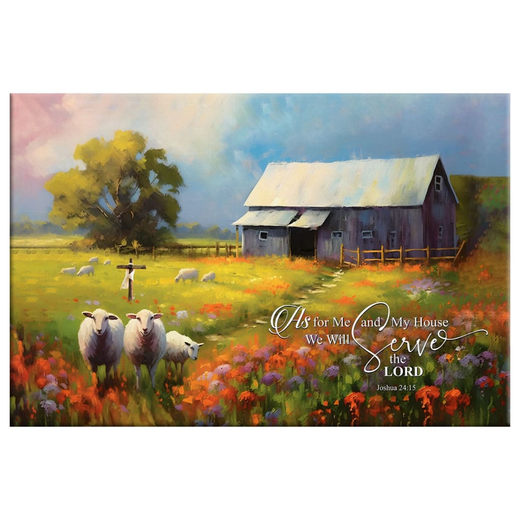 Inspirational canvas print with Joshua 24:15, sheep, and old barn, "As For Me and My House," ideal Christian home decor.