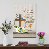 Christian wall art featuring "I Can Do All Things Through Christ" with wooden cross, lily flower, and butterflies, perfect faith-based decor.