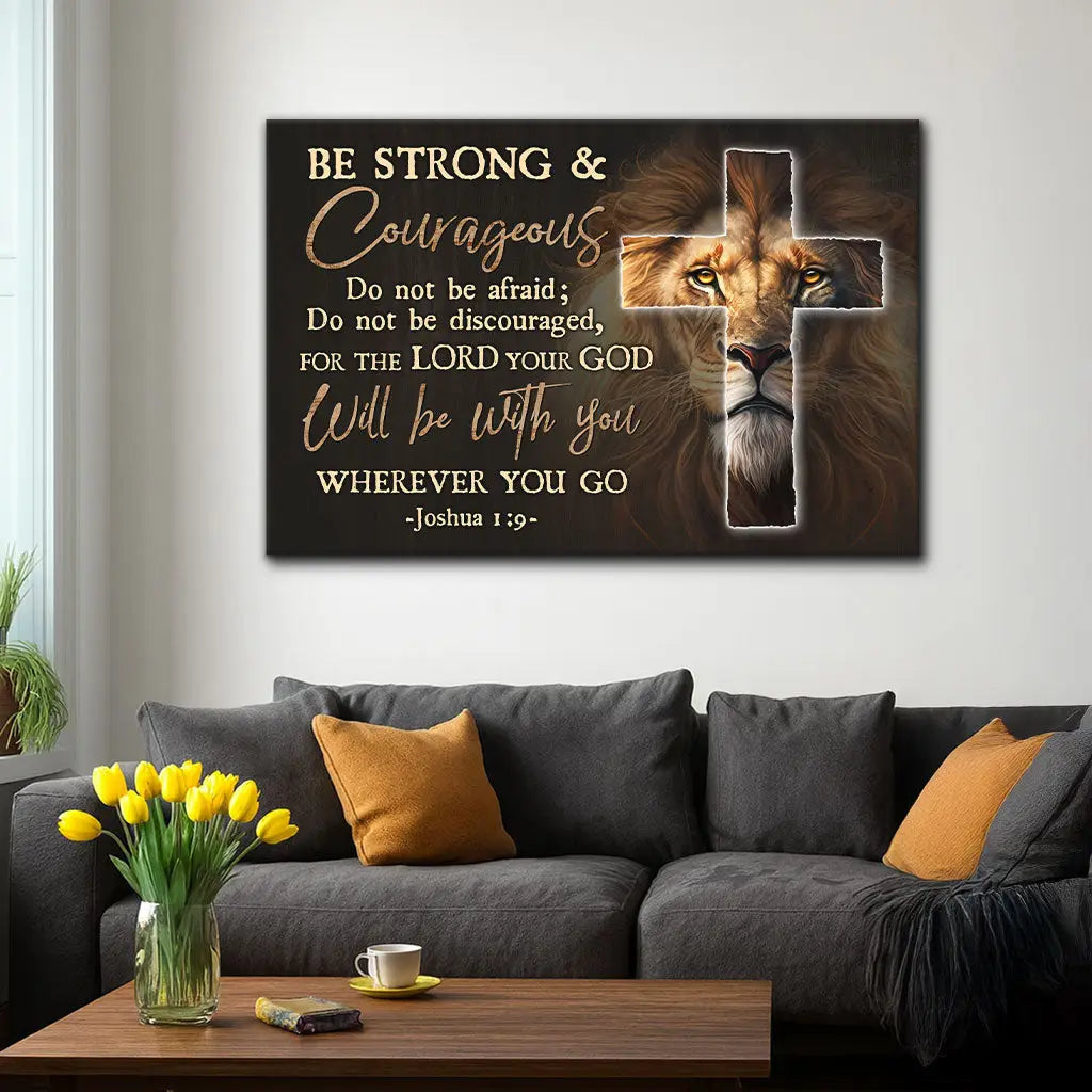 Be Strong and Courageous canvas, lion and cross design, inspirational Christian gift for encouragement and faith.