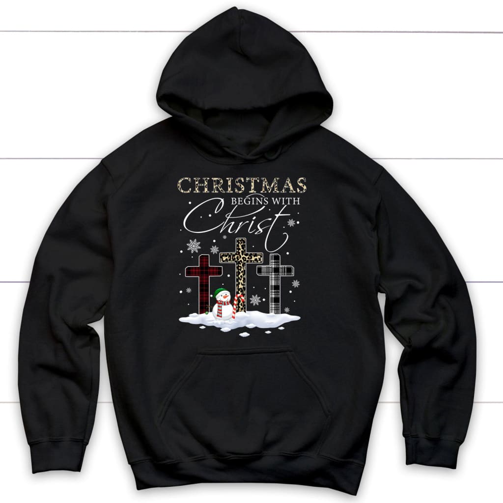 Christmas Begins With Christ Hoodie Christmas Begins With Christ Hoodie