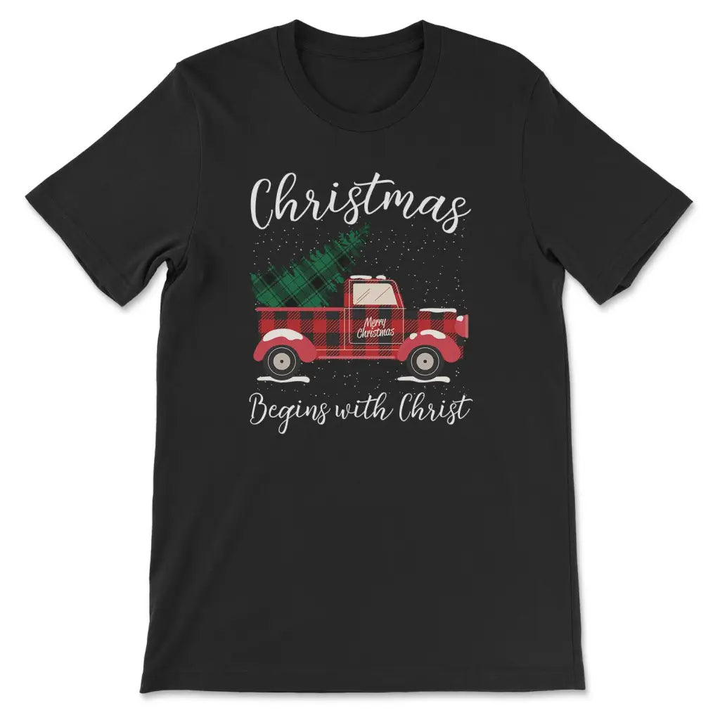 Christmas begins with Christ plaid truck Christian t-shirt Black / S