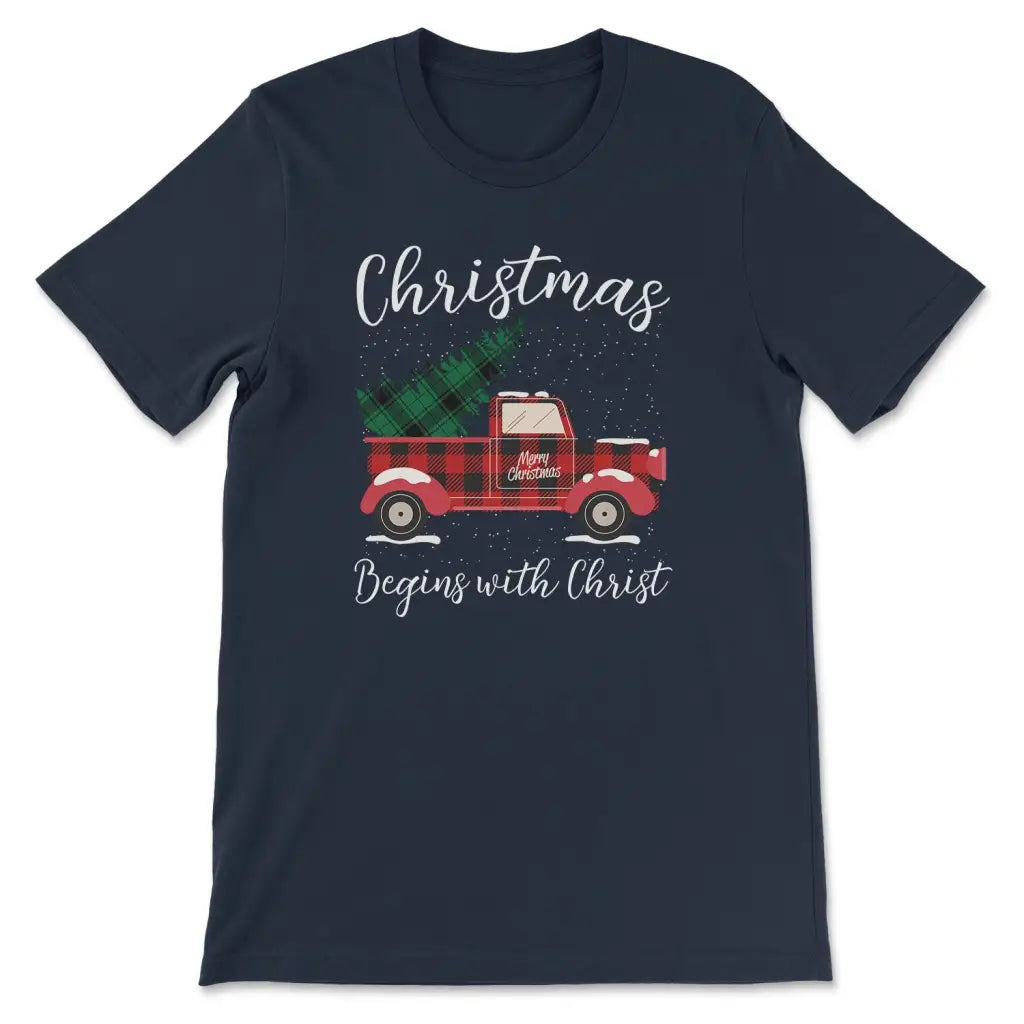 Christmas begins with Christ plaid truck Christian t-shirt Navy / S