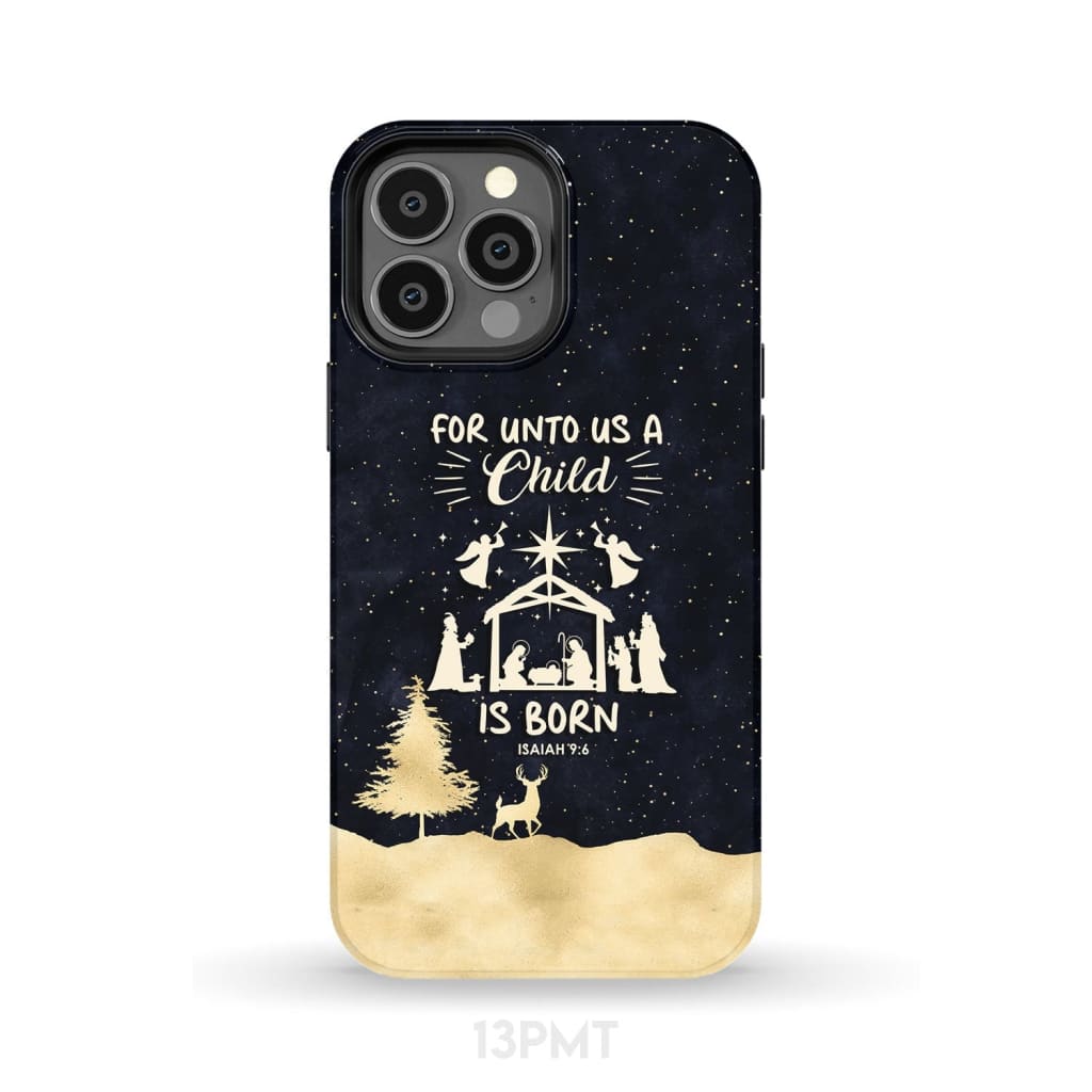 Christmas Phone Cases, for Unto Us a Child is Born, Nativity Scene