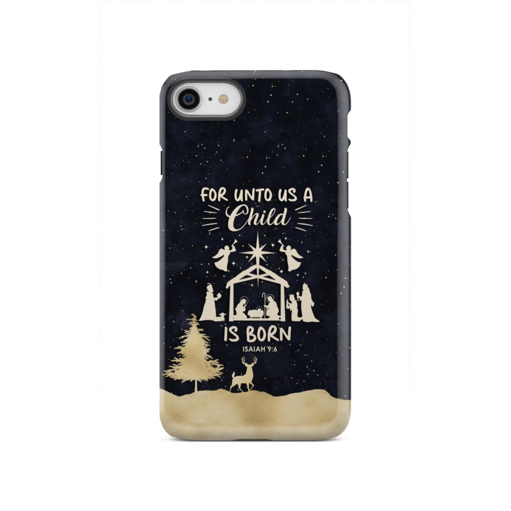 Christmas phone case For unto us a child is born Nativity Scene iPhone SE 2020 / Tough