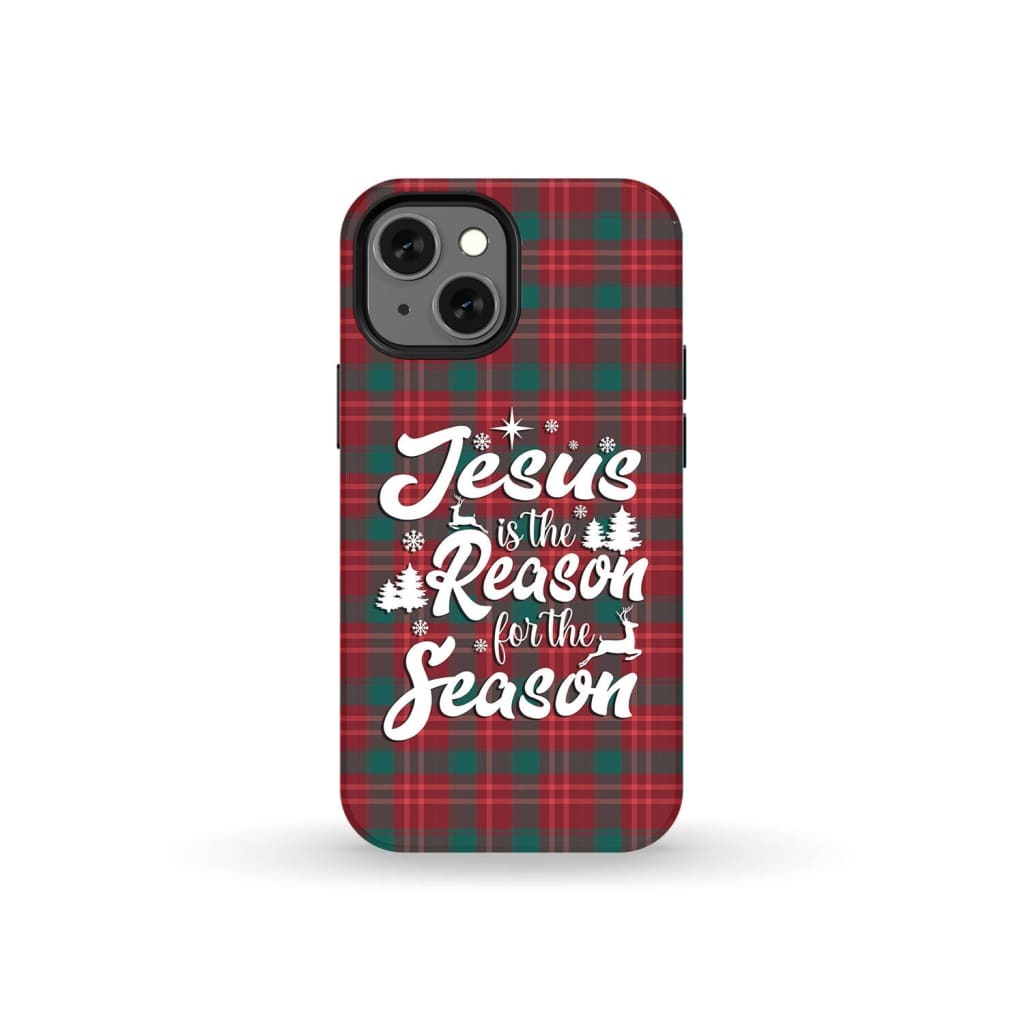 Christmas phone case Jesus is the reason for season Buffalo plaid iPhone 13 Mini / Tough