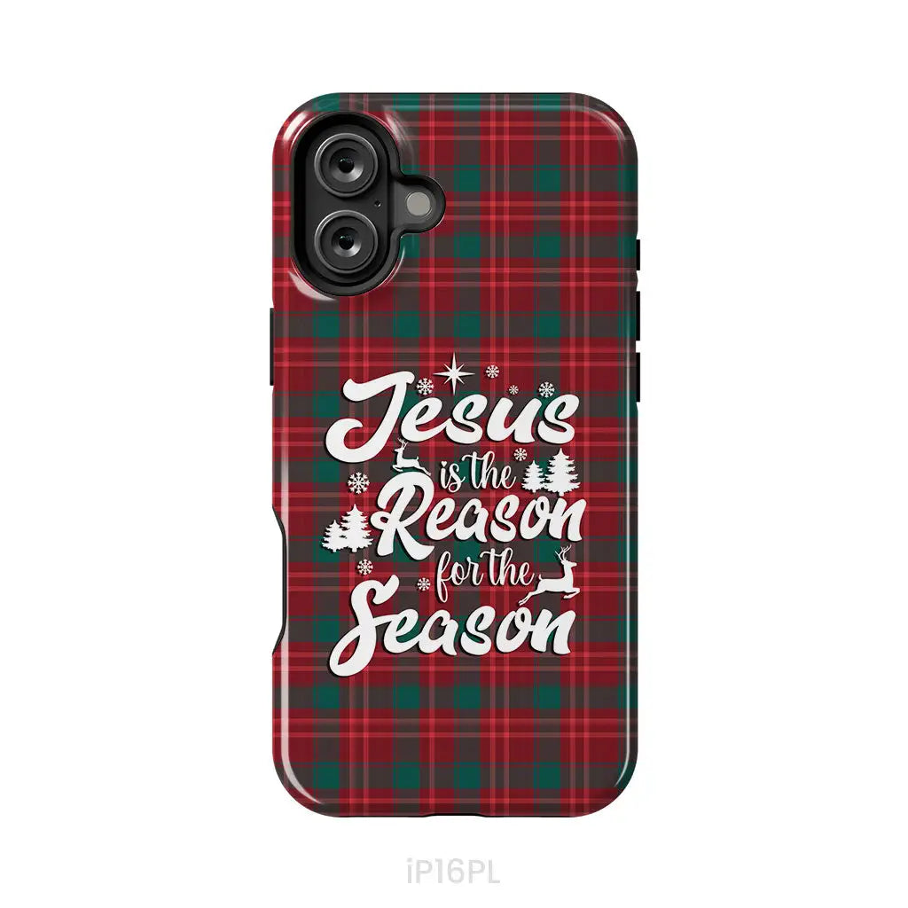 Christmas phone case Jesus is the reason for the season Buffalo plaid iPhone 16 Plus / Tough Case