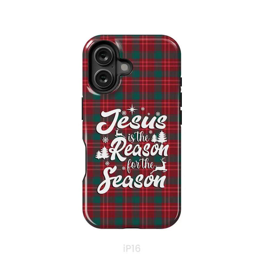Christmas phone case Jesus is the reason for the season Buffalo plaid iPhone 16 / Tough Case