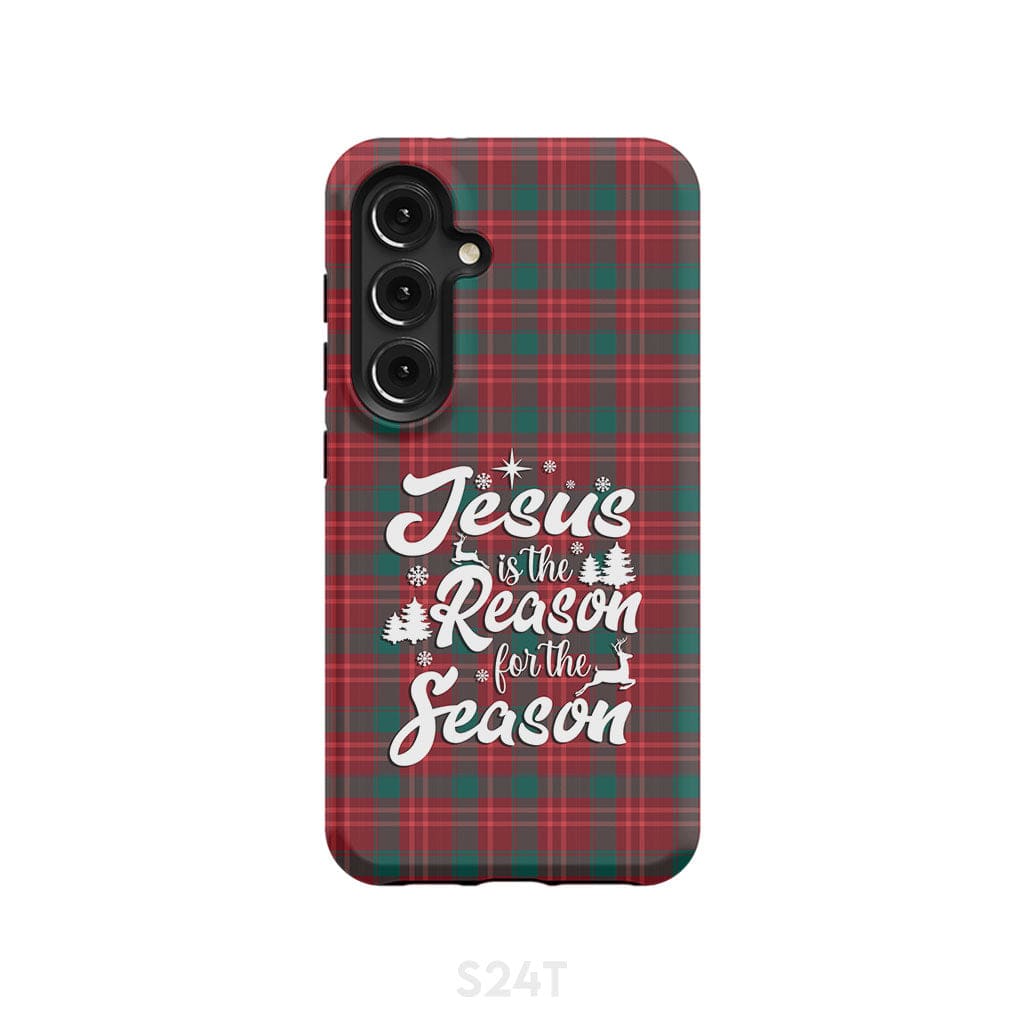 Christmas phone case Jesus is the reason for season Buffalo plaid Samsung Galaxy S24 / Tough