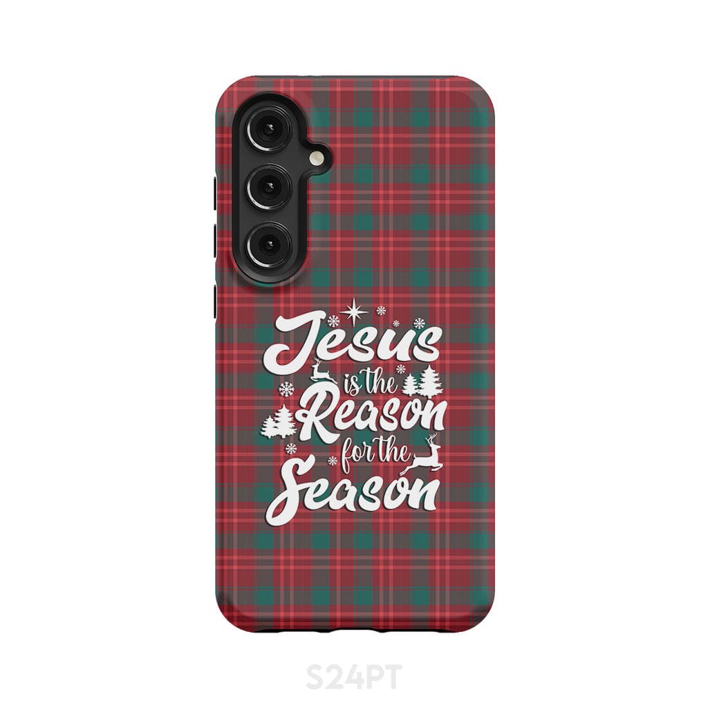 Christmas phone case Jesus is the reason for season Buffalo plaid Samsung Galaxy S24 Plus / Tough