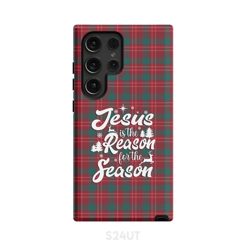 Christmas phone case Jesus is the reason for season Buffalo plaid Samsung Galaxy S24 Ultra / Tough