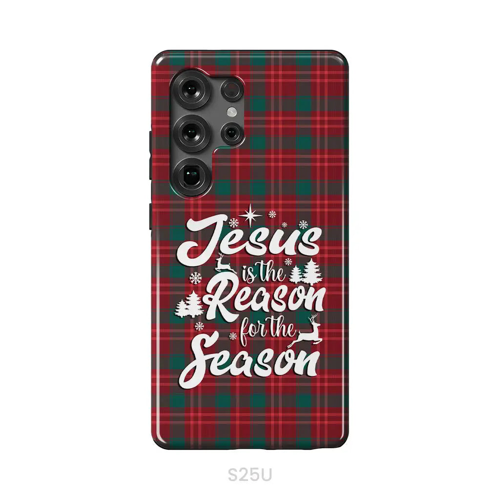 Christmas phone case Jesus is the reason for the season Buffalo plaid Samsung Galaxy S25 Ultra / Tough Case