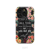 Come to me all who are weary Matthew 11:28 Christian phone case iPhone 15 Pro / Tough
