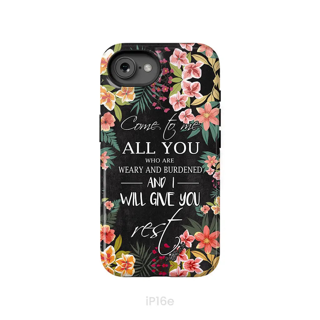 Come To Me All Who Are Weary Matthew 11:28 Christian Phone Case iPhone 16e / Tough Case