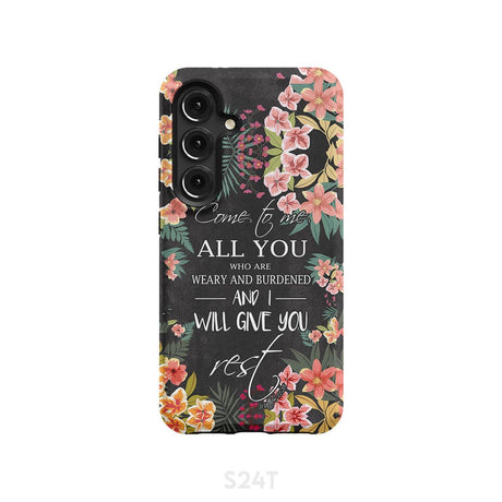 Come to me all who are weary Matthew 11:28 Christian phone case Samsung Galaxy S24 / Tough