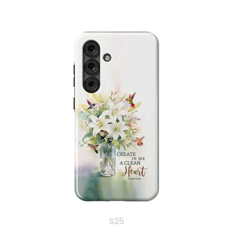 Create in me a clean heart Psalm 51:10 Bible verse phone case Samsung Galaxy S25 / Tough Case